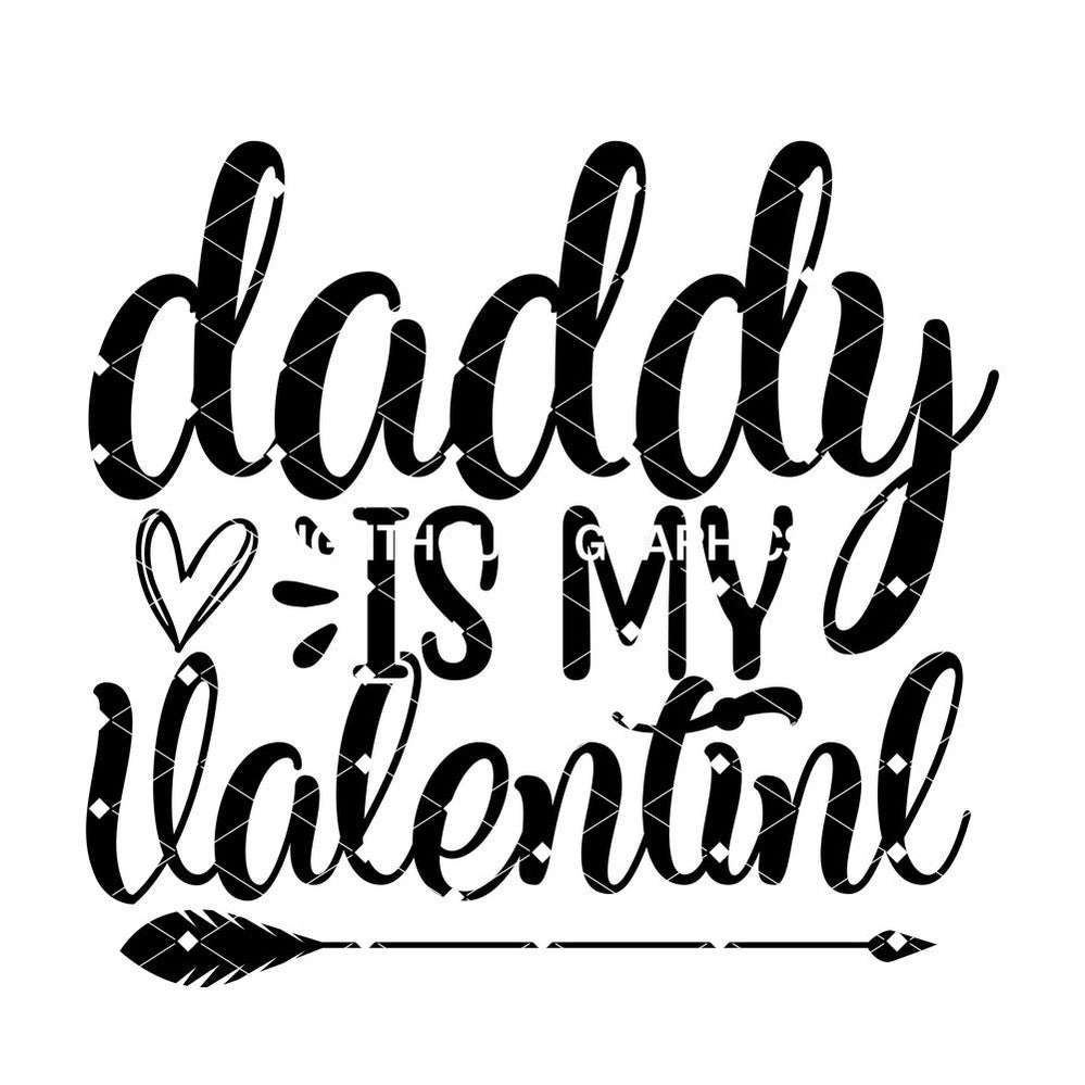 Daddy is my Valentine