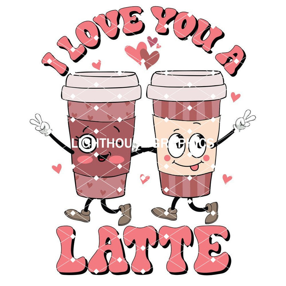 I Love you a Latte