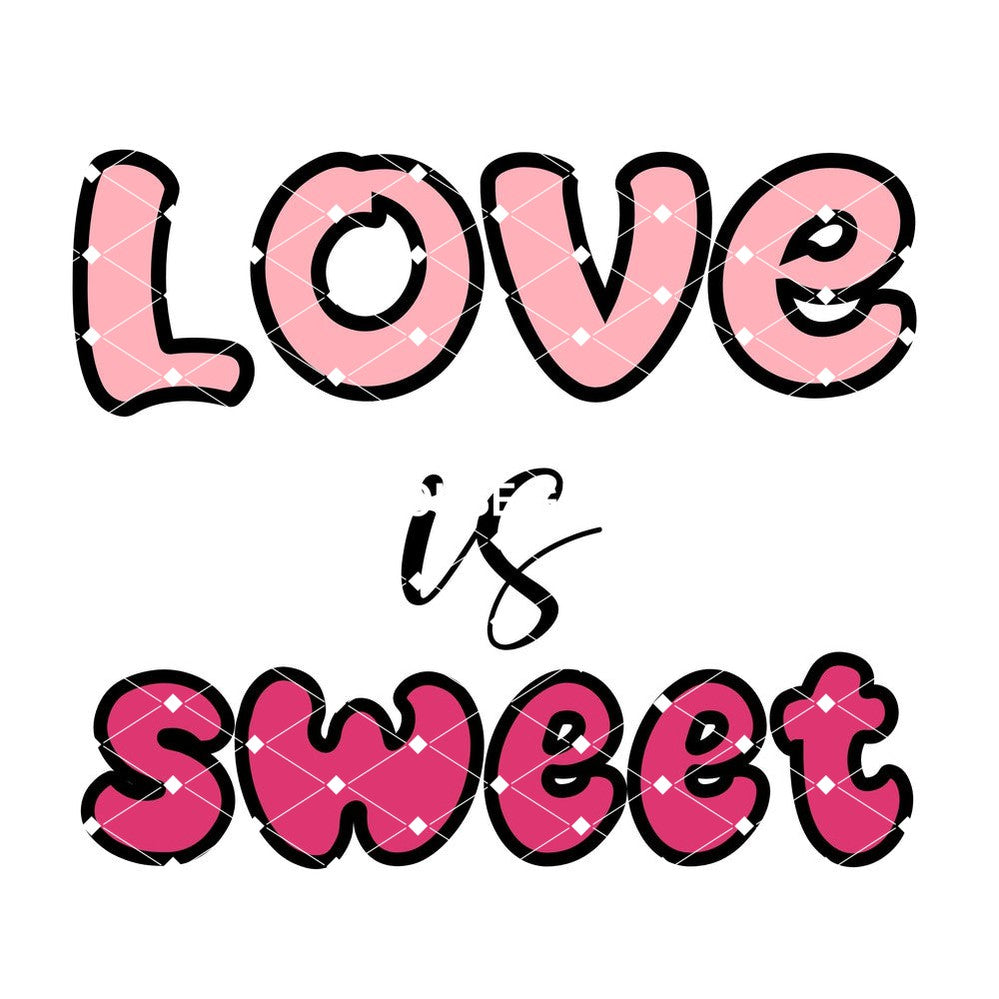 Love is Sweet