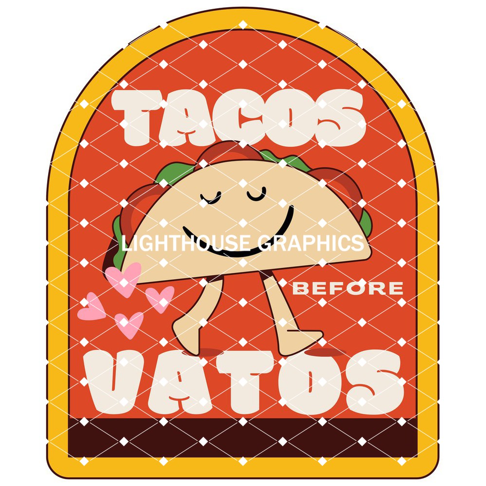 Tacos Before Vatos