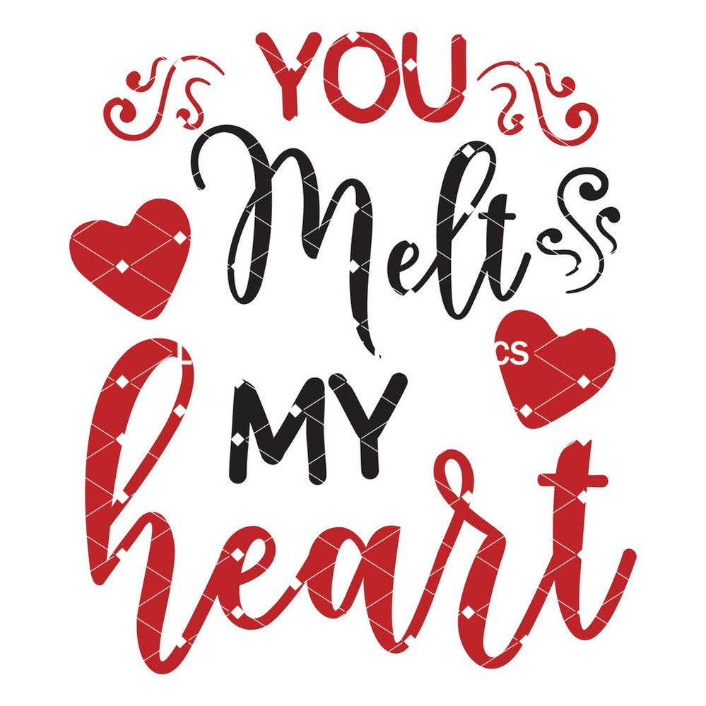 You Melt My Heart