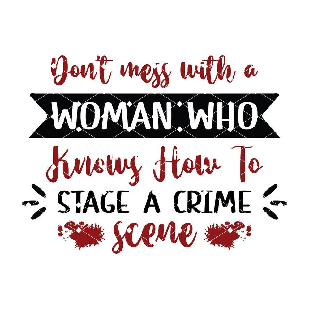 Don't mess with a woman who knows how to stage a crime scene