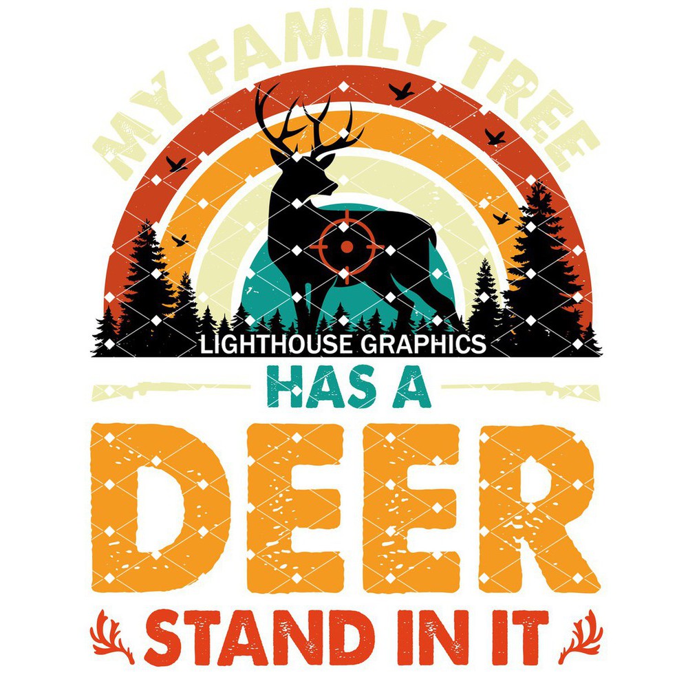 My Family Tree Has a Deer Stand In It