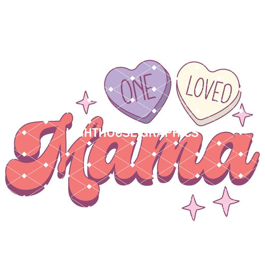 One Loved Mama 2