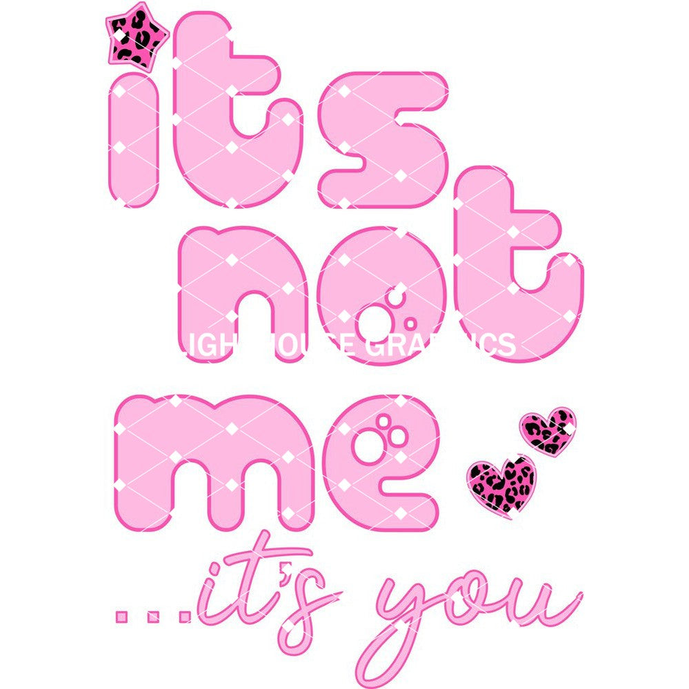 It's Not Me