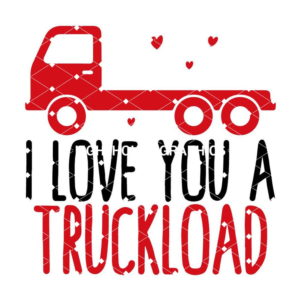 I Love You a Truckload