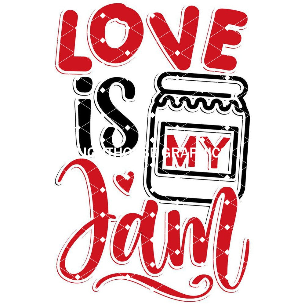 Love is my jam