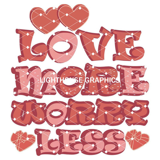 Love More Worry Less 2