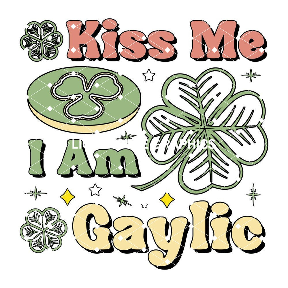 Kiss Me I Am Gaylic