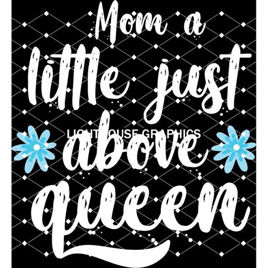 Mom Above Queen - White