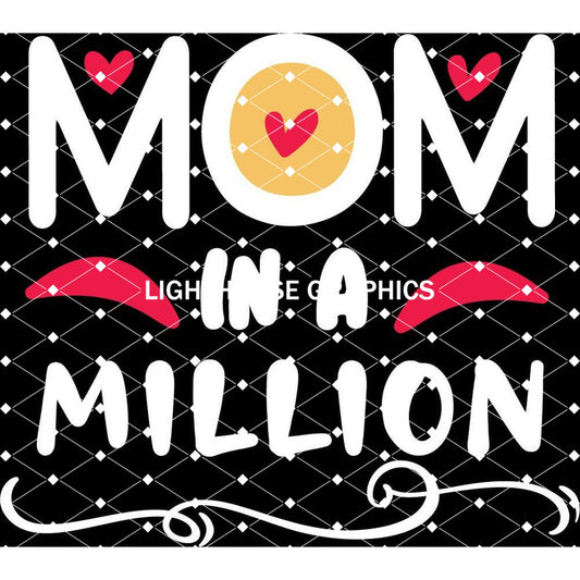 Mom in a Million - White