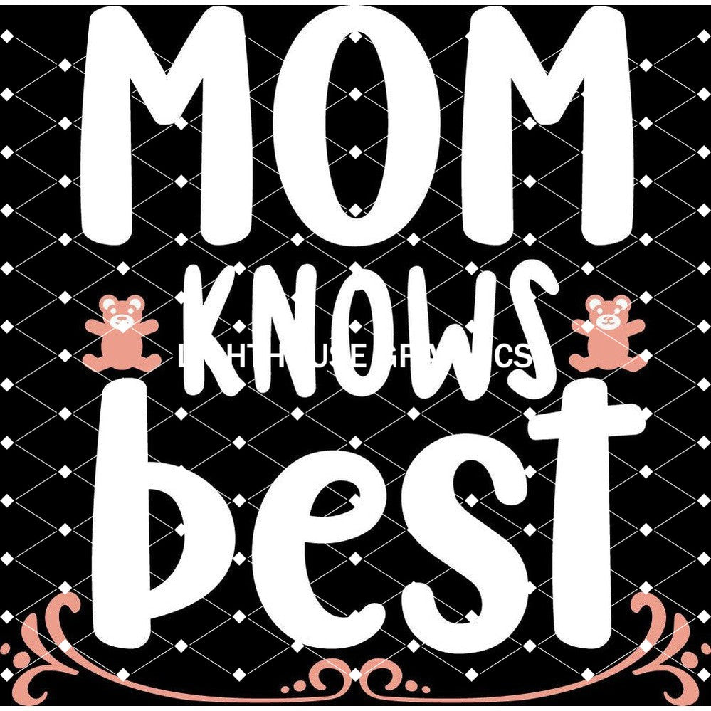 Mom Knows Best - White
