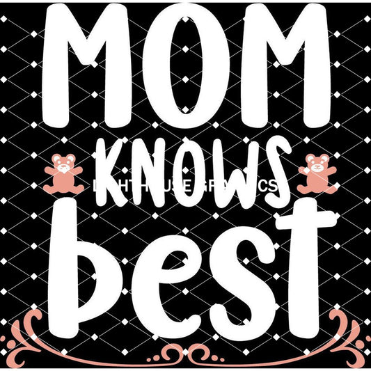 Mom Knows Best - White