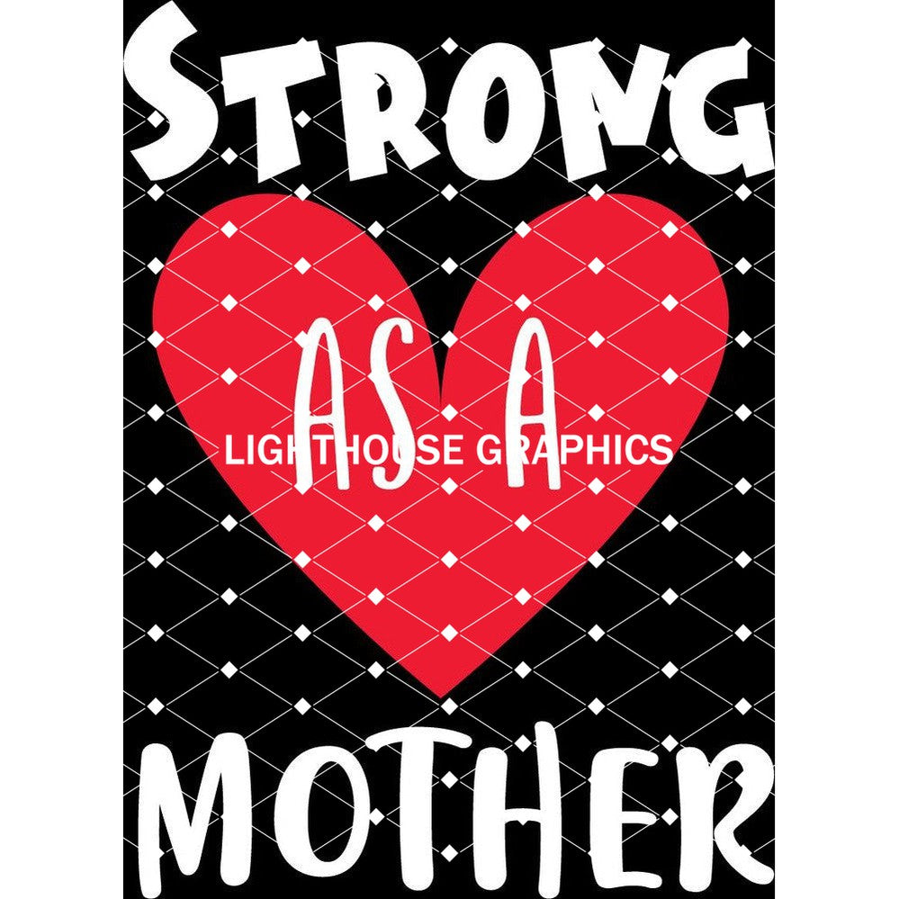 Strong as a Mother