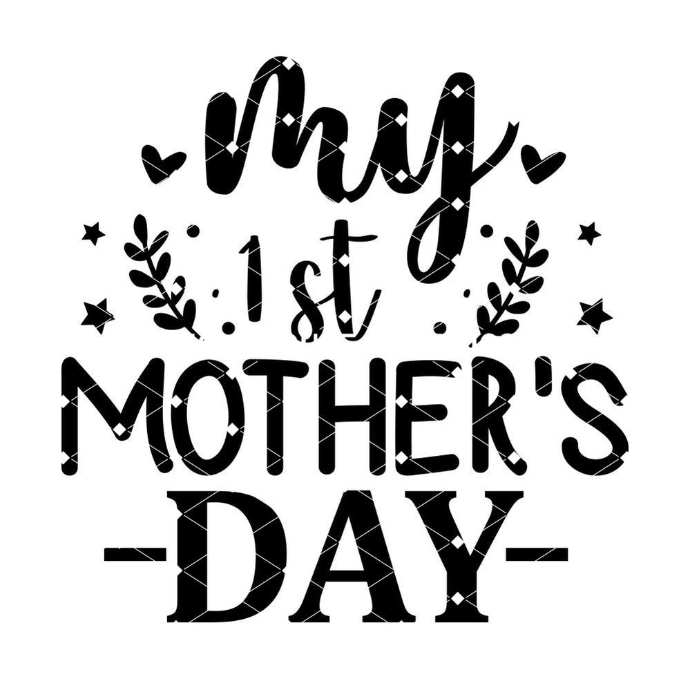 My 1st Mother's Day