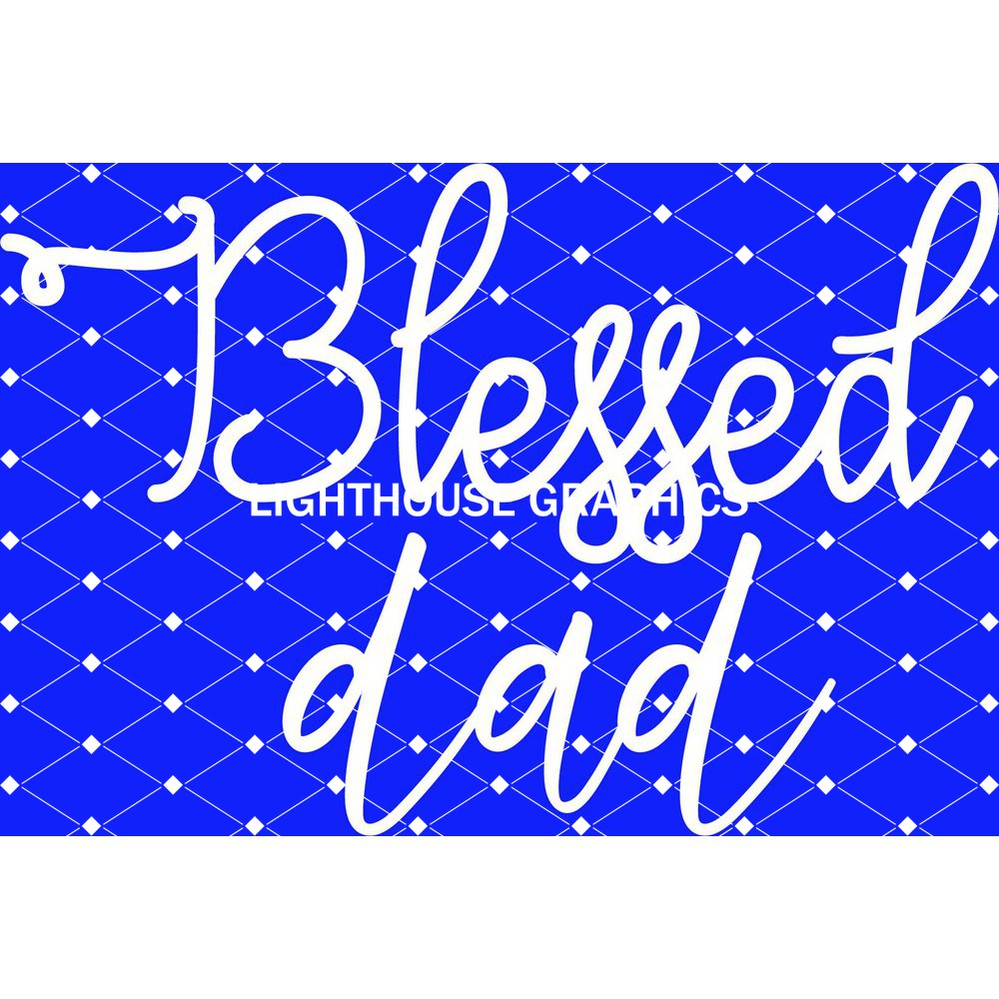 Blessed Dad - White