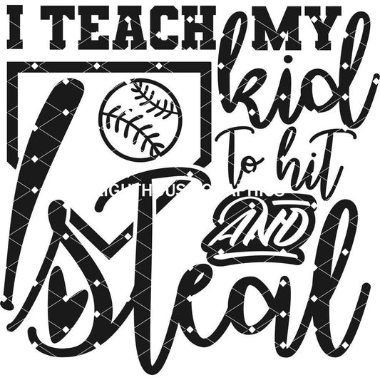 I Teach my Kid to Hit and Steal