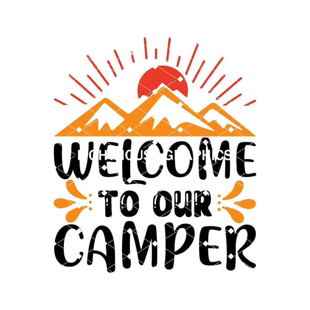 Welcome To Our Camper