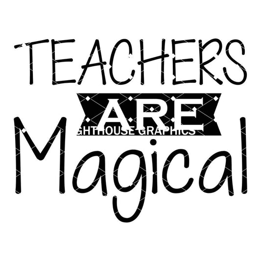 Teachers Are Magical