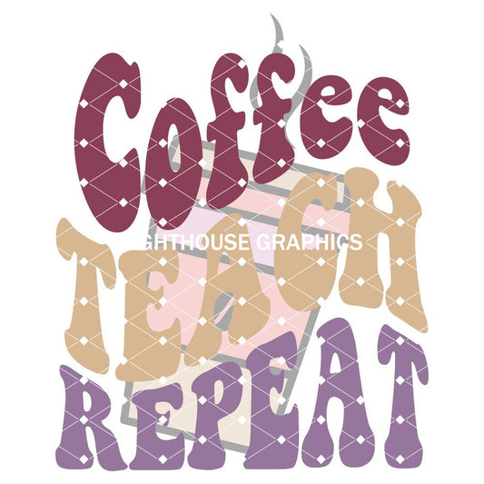 Coffee Teach Repeat 2