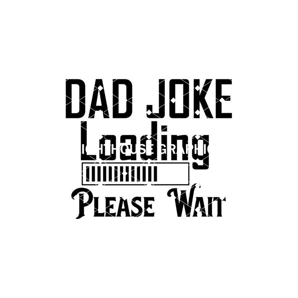 Dad Joke Loading...Please Wait