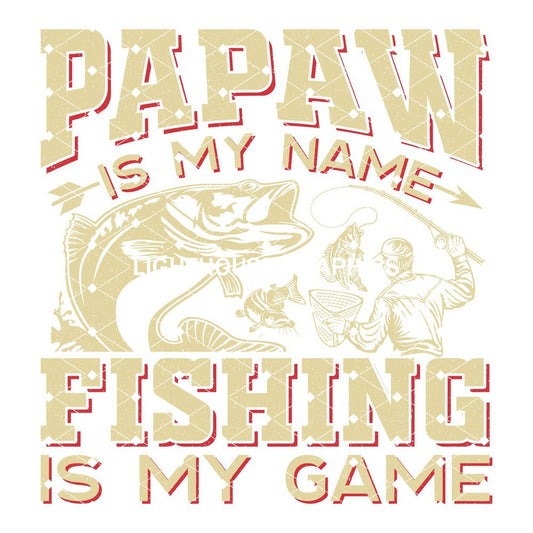 PawPaw Is My Name, Fishing Is My Game