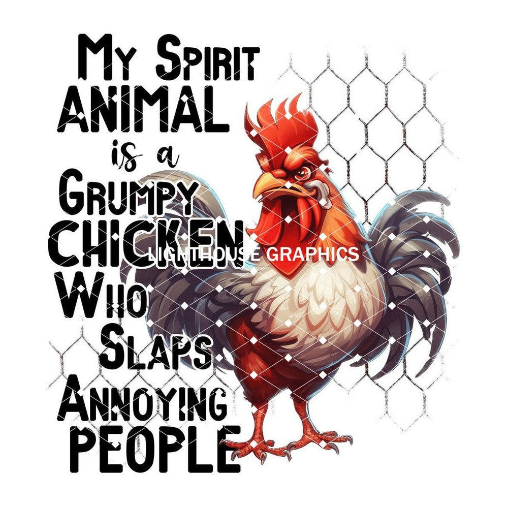 My Spirit Animals Is A Grumpy Chicken