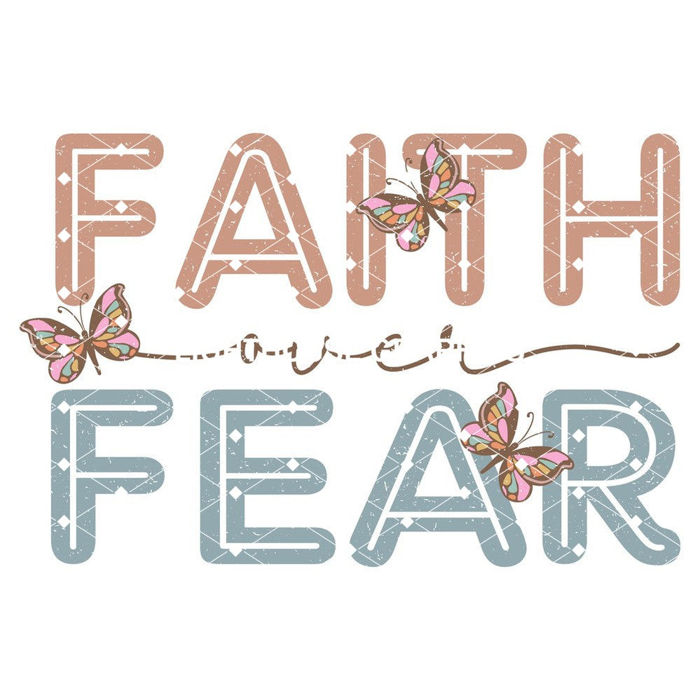 Faith Over Fear