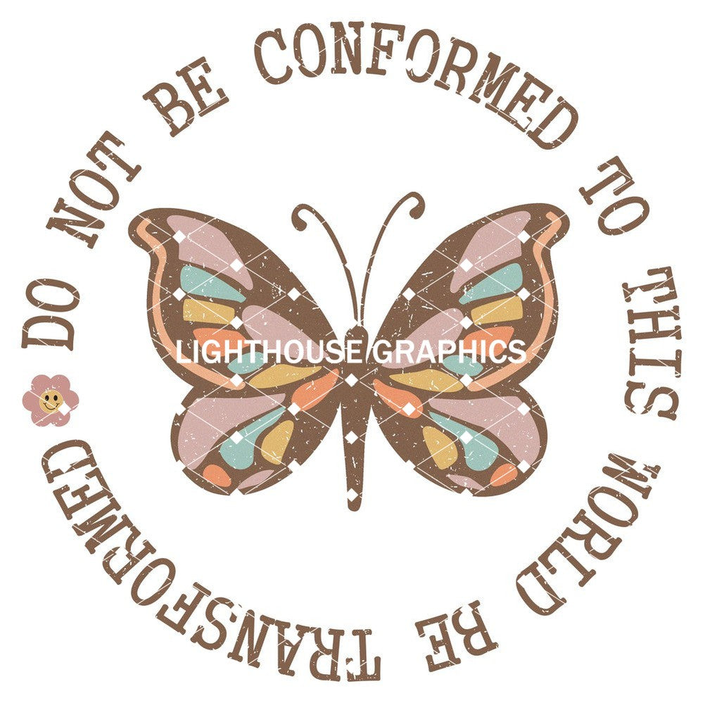 Do Not Be Conformed