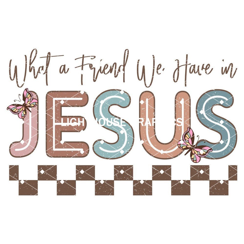 What A Friend We Have In Jesus